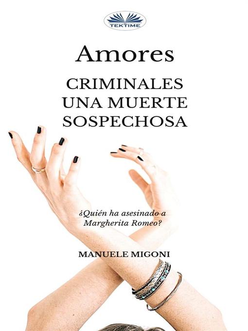 Title details for Amores Criminales Una Muerte Sospechosa by Manuele Migoni - Available